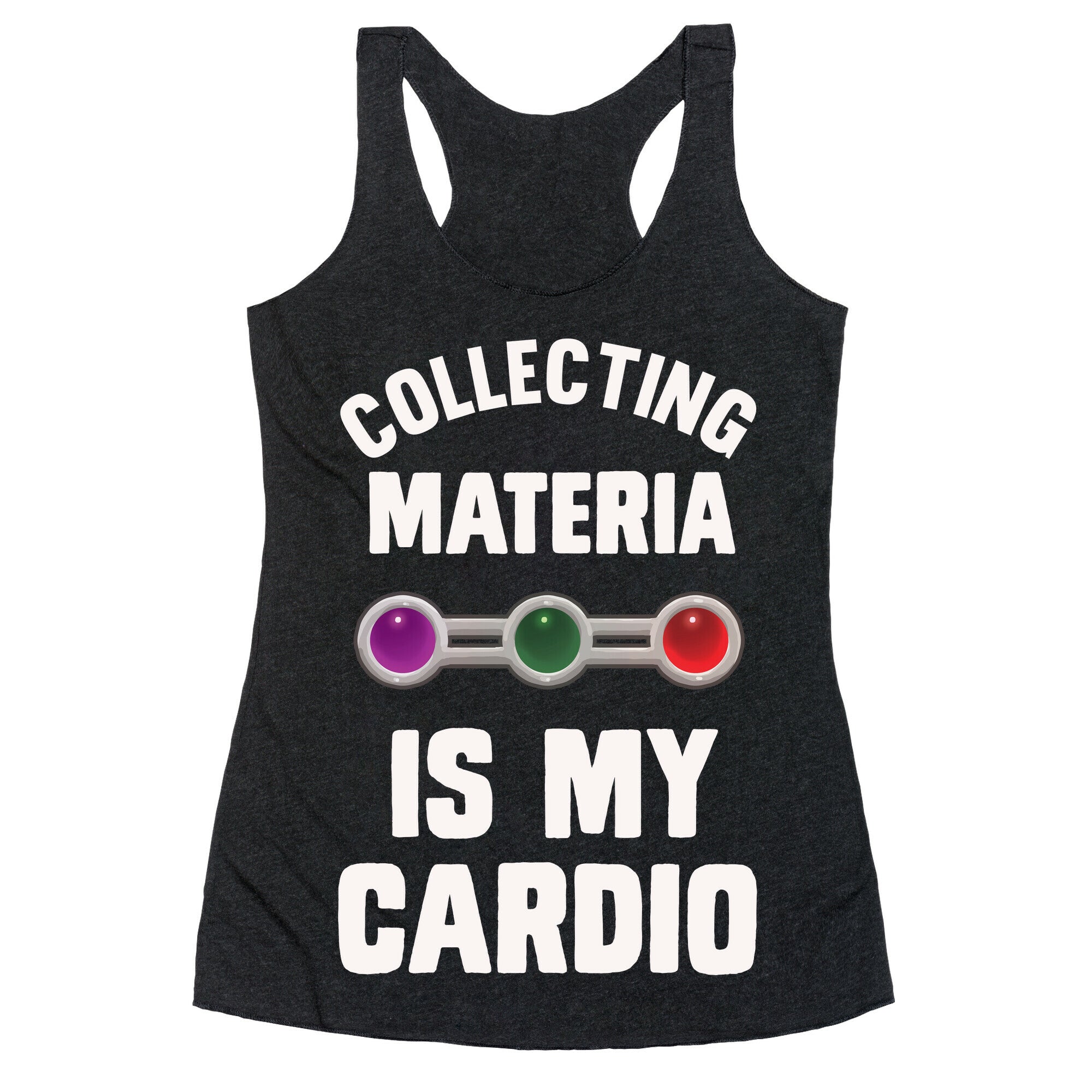 Collecting Materia Is My Cardio Racerback Tank